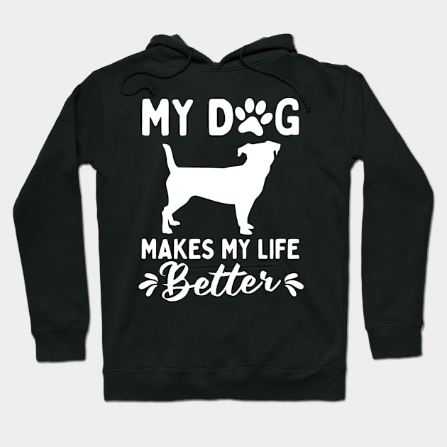 My Dog Makes My Life Better Jack Russell Hoodie by White Martian